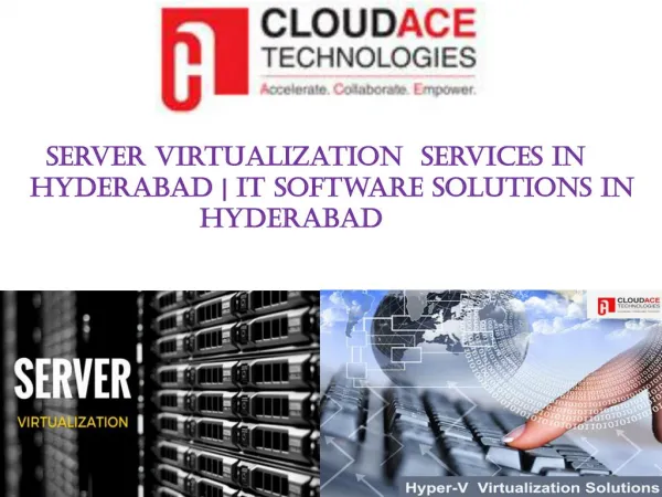 Server Virtualization Services In Hyderabad | IT Software Solutions In Hyderabad