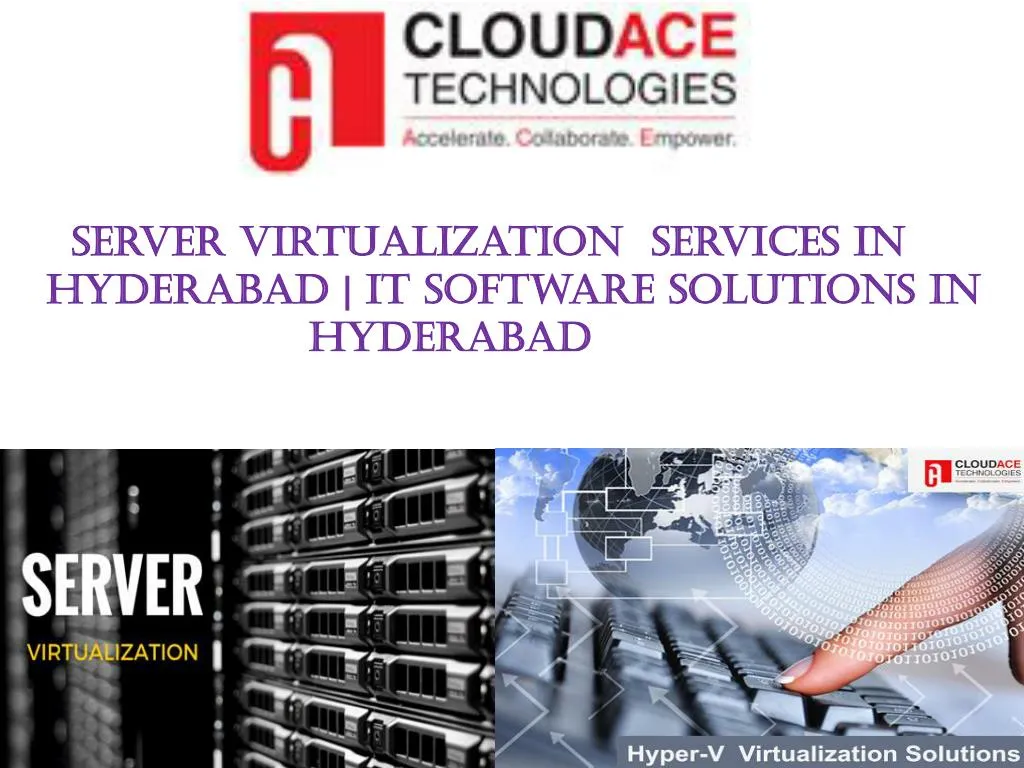 server virtualization services in hyderabad