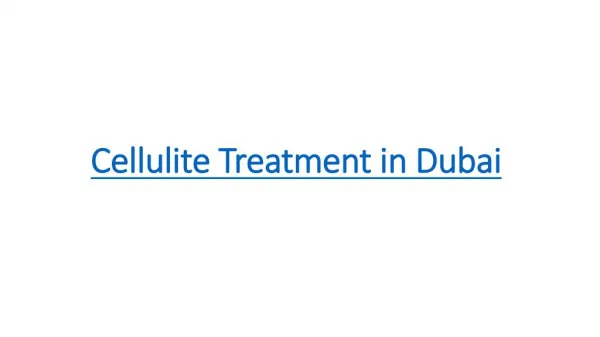 Cellulite Treatment in Dubai