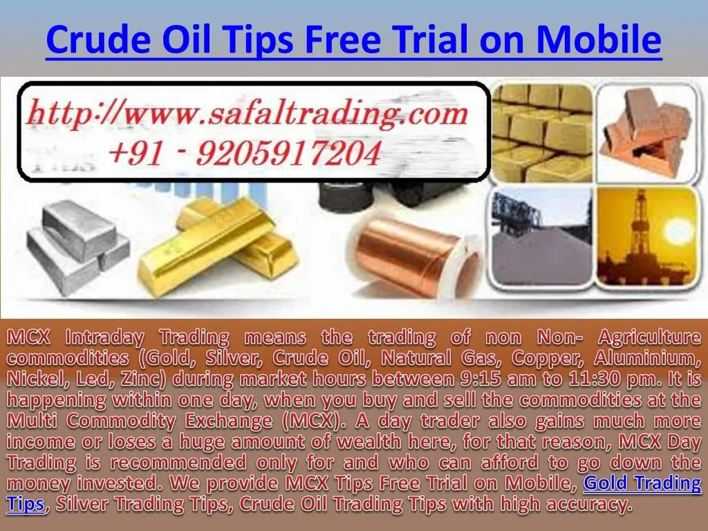 crude oil tips free trial on mobile