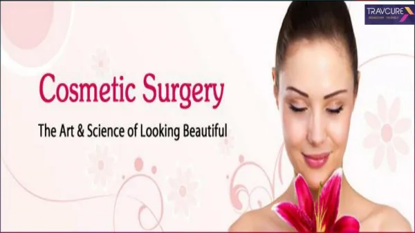 Cosmetic Surgery and Treatment in India