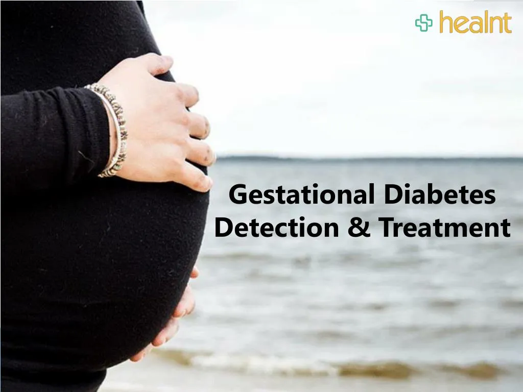 gestational diabetes detection treatment