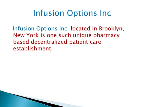 Infusion Options Inc