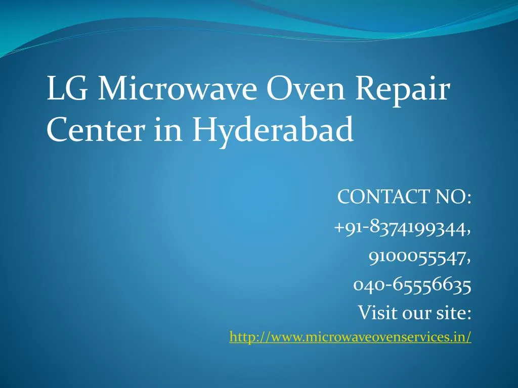 contact no 91 8374199344 9100055547 040 65556635 visit our site http www microwaveovenservices in