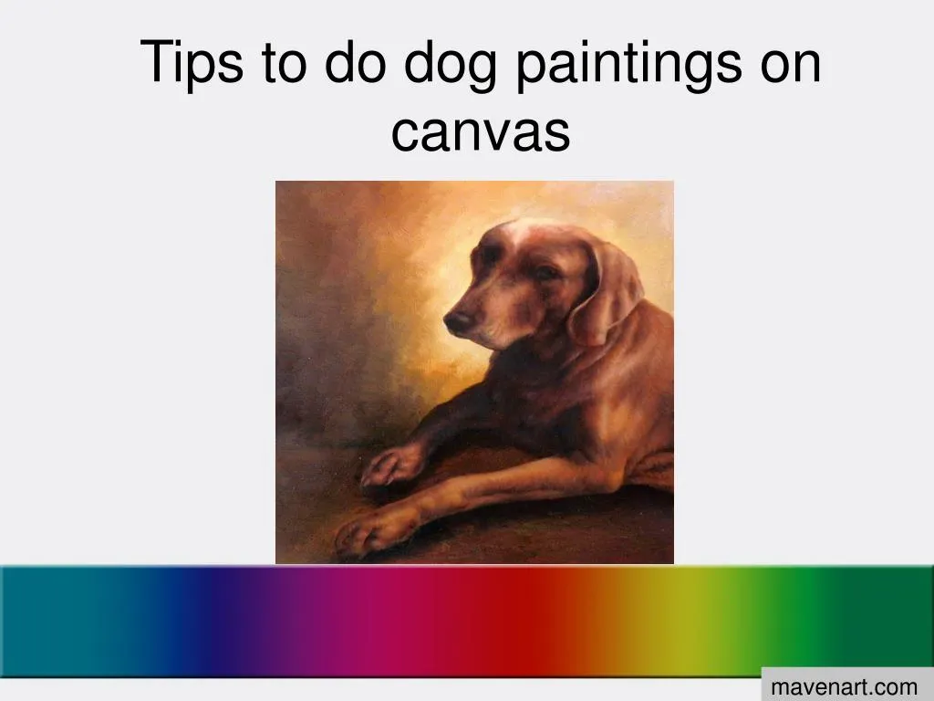 tips to do dog paintings on canvas