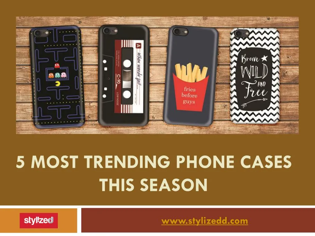 5 most trending phone cases this season