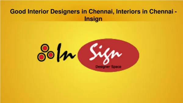 Good Interior Designers in Chennai, Interiors in Chennai