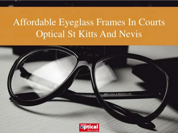 Affordable Eyeglass Frames In Courts Optical St Kitts And Nevis