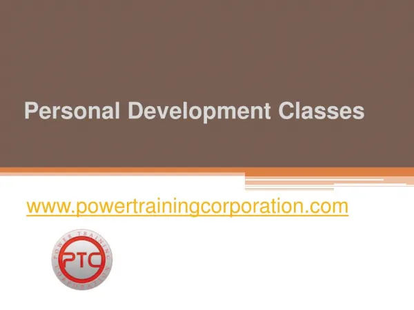 Personal Development Classes - www.powertrainingcorporation.com