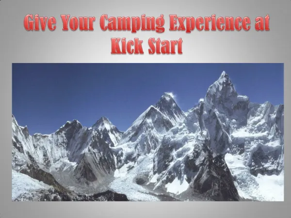 Give Your Camping Experience at Kick Start