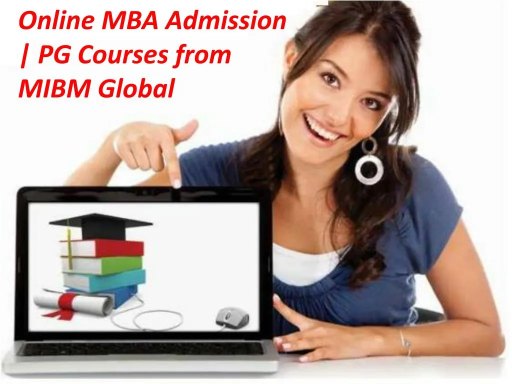 online mba admission pg courses from mibm global