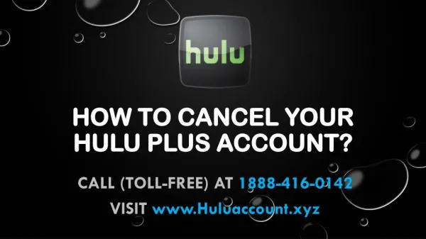 How To Cancel Your Hulu Plus Account? Call 1888-416-0142