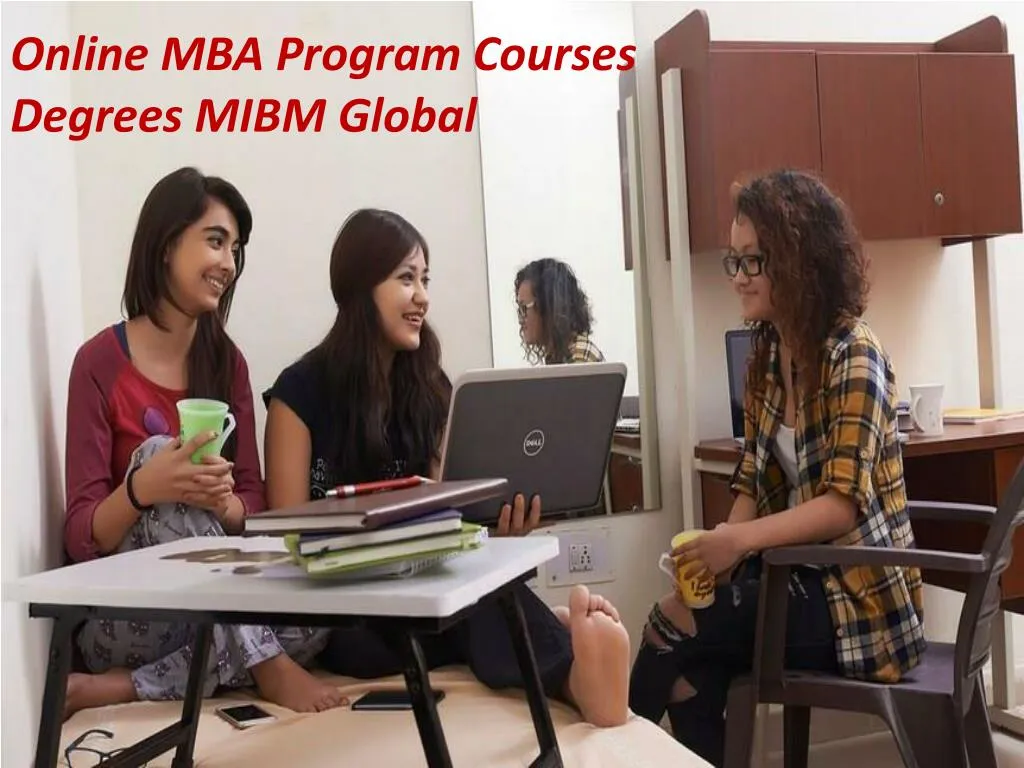 online mba program courses degrees mibm global