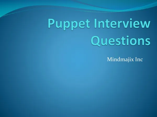 Puppet interview questions - MindMajix Technologies