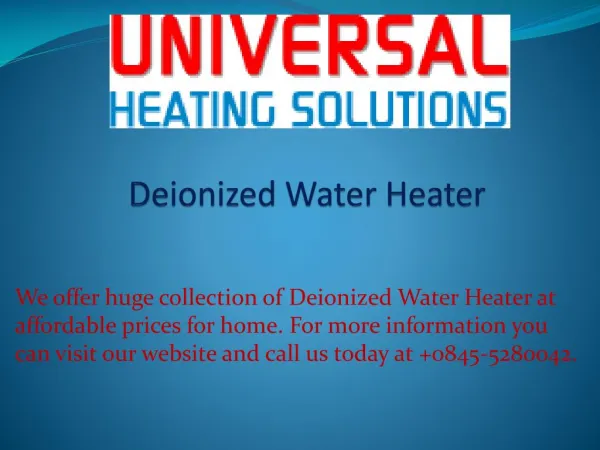 Deionized Water Heater