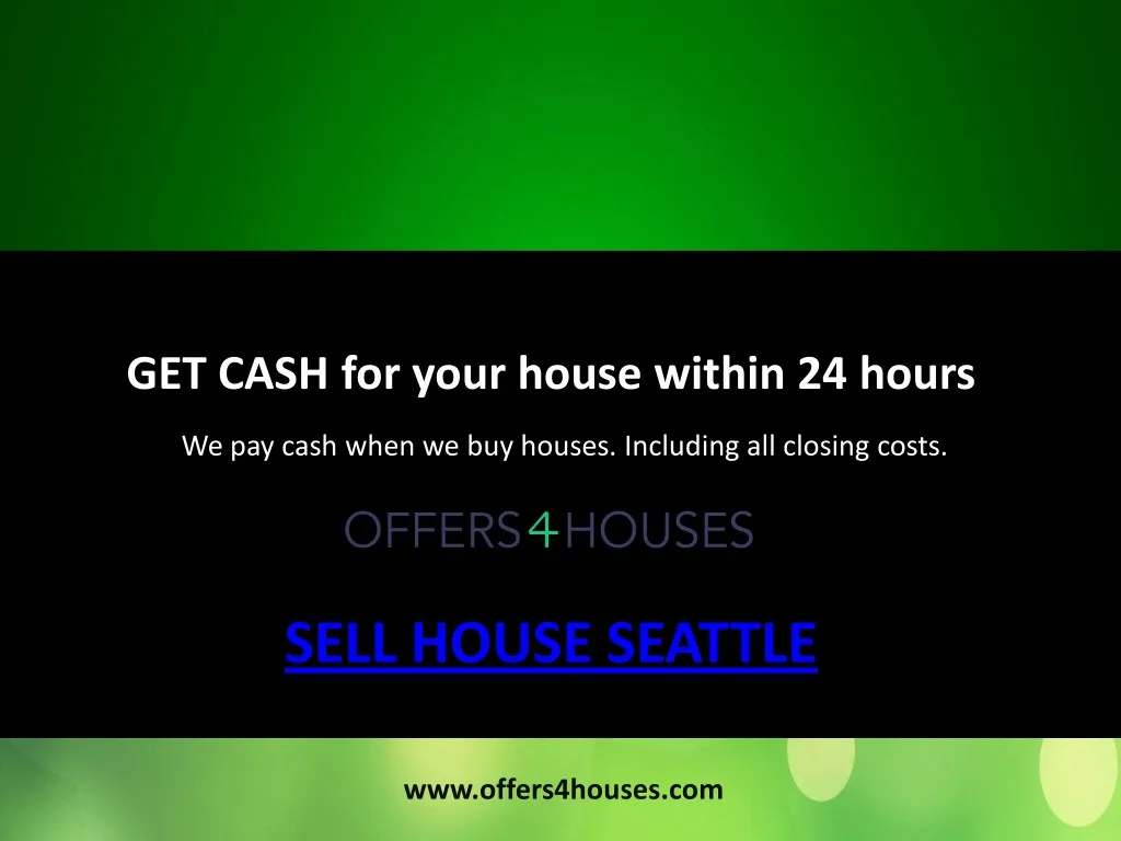 get cash for your house within 24 hours