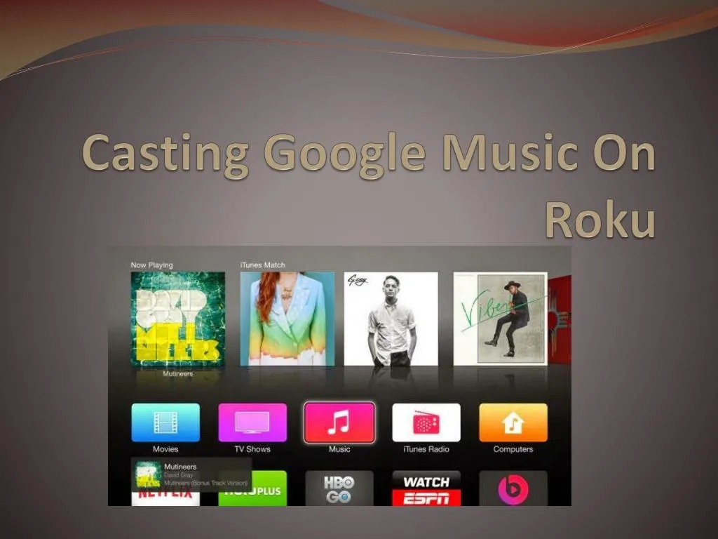 casting google music on roku