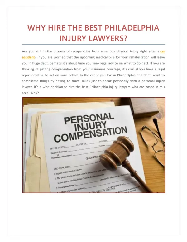 WHY HIRE THE BEST PHILADELPHIA INJURY LAWYERS?