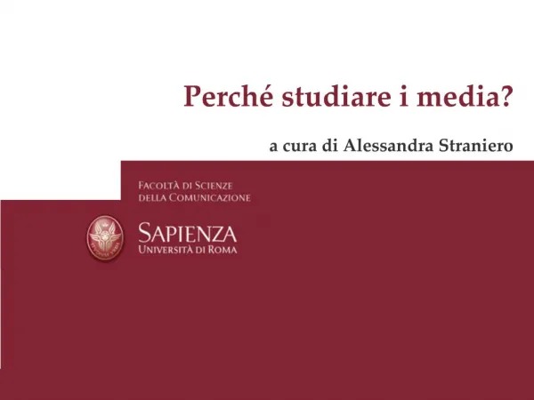 Perch studiare i media a cura di Alessandra Straniero