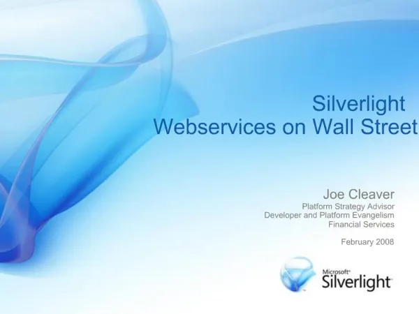 Silverlight Webservices on Wall Street
