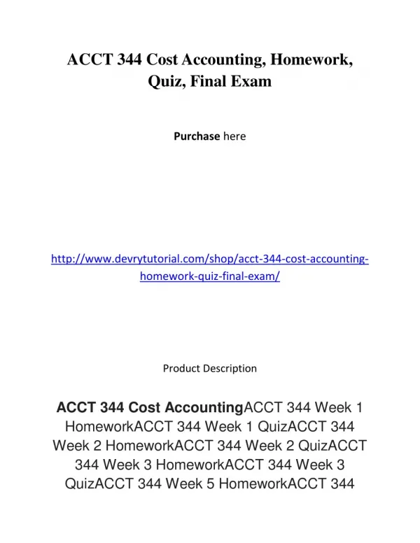 ACCT 344 Cost Accounting, Homework, Quiz, Final Exam