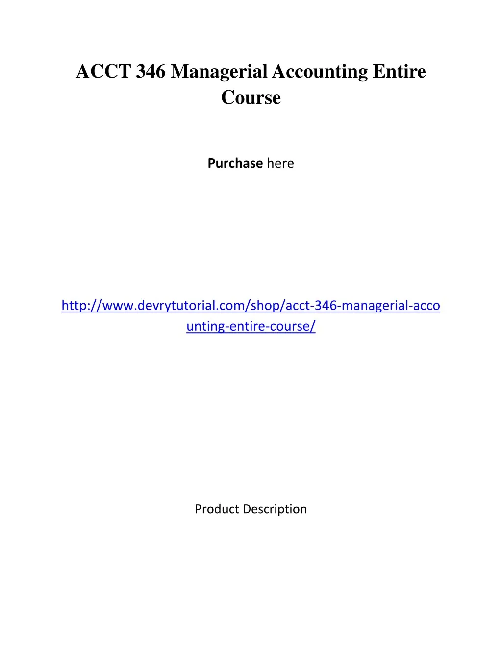 acct 346 managerial accounting entire course