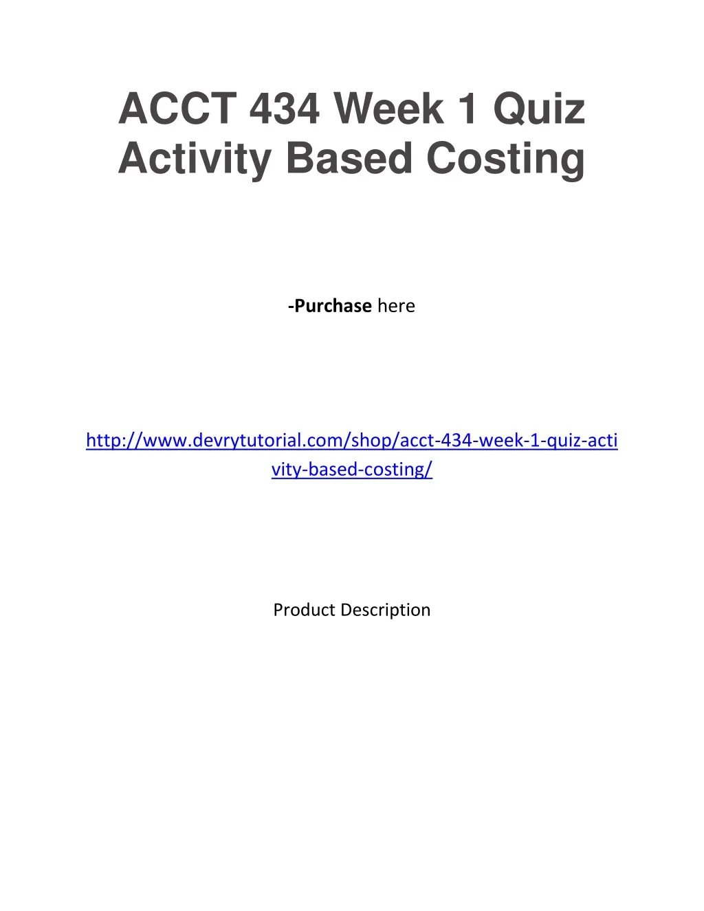 acct 434 week 1 quiz activity based costing