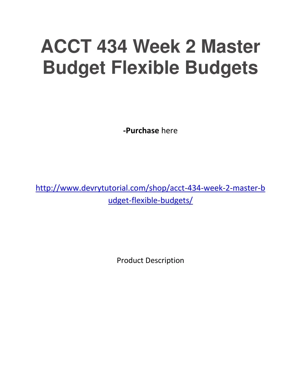 acct 434 week 2 master budget flexible budgets