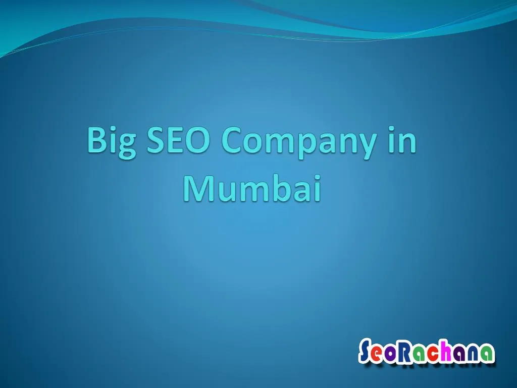 big seo company in mumbai