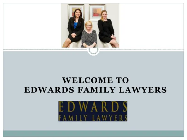 Edwards Family Lawyers for Property Settlement and Other Family Issues