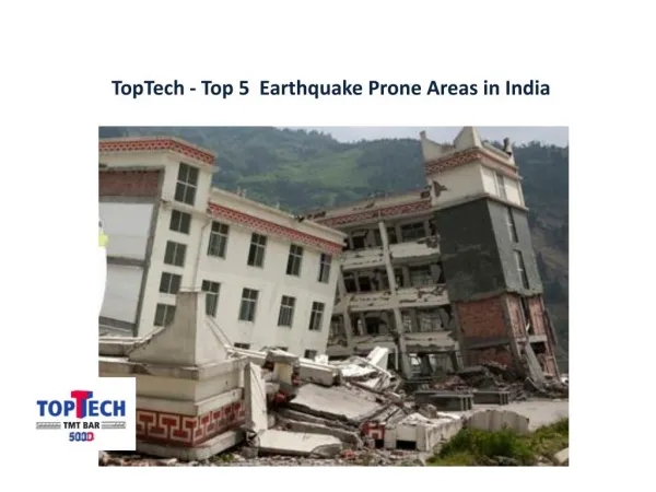 TopTech - Top 5 EarthQuake Prone Areas in India