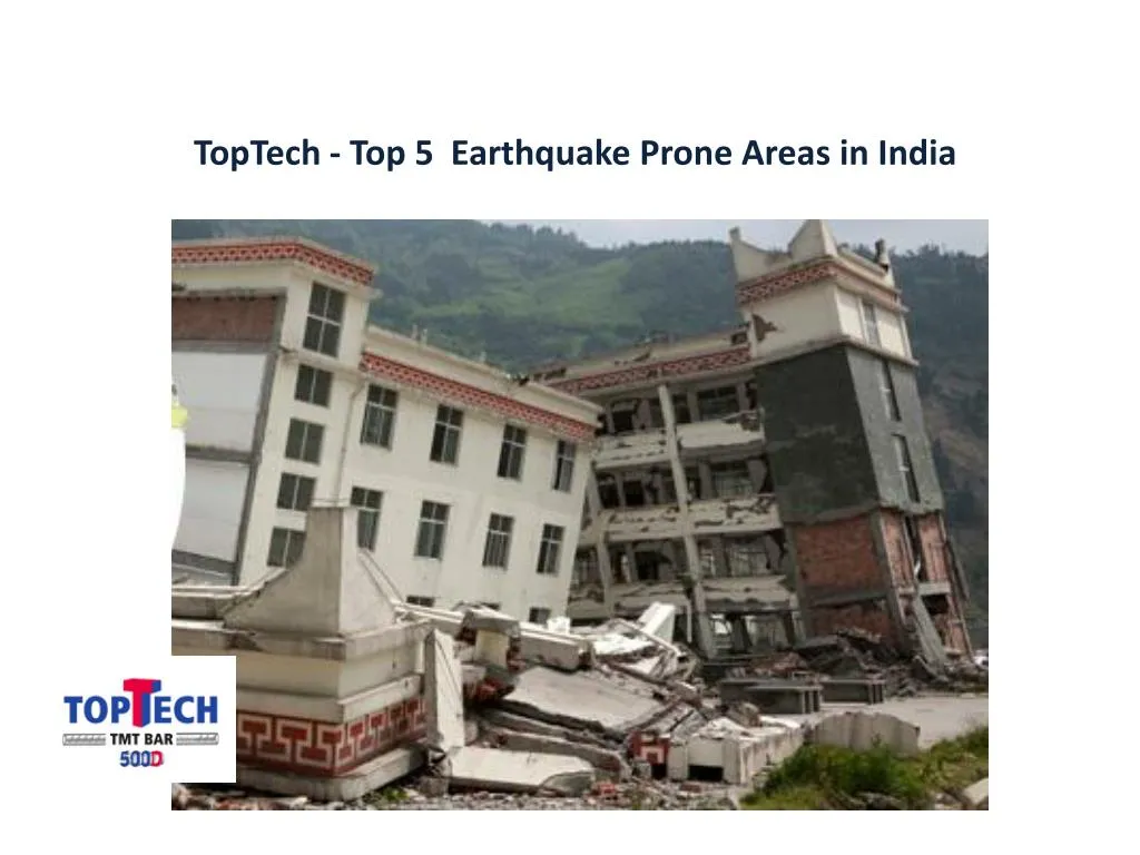toptech top 5 earthquake prone areas in india
