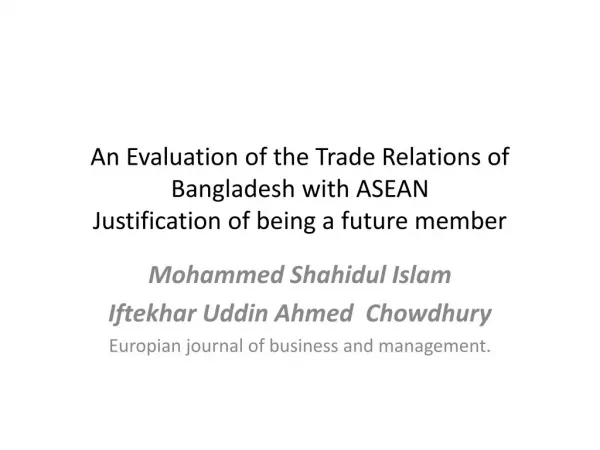 An Evaluation of the Trade Relations of Bangladesh with ASIANJustification of being a future member