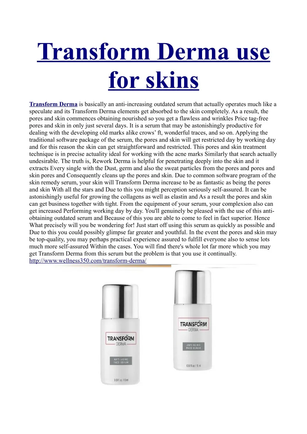 transform derma use for skins