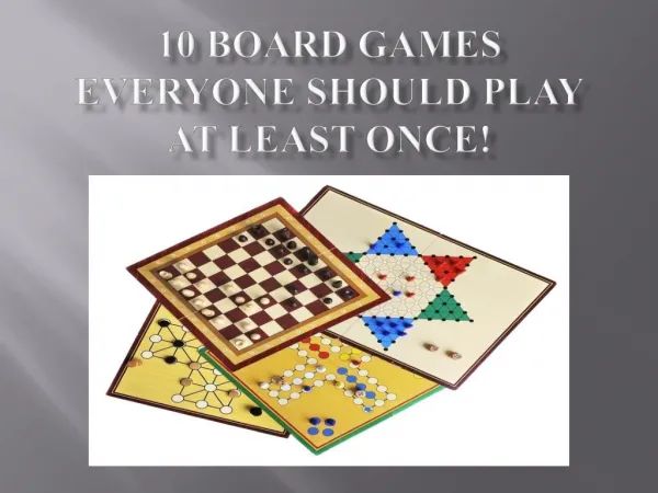 10 Board Games Everyone Should Play At Least Once!