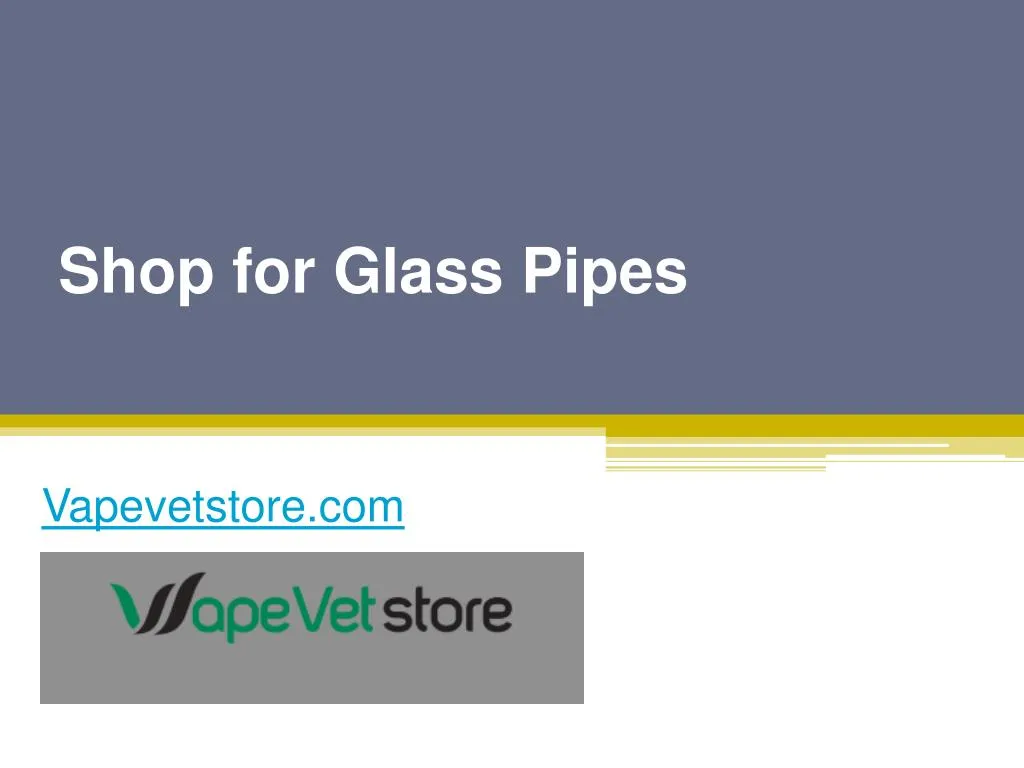 shop for glass pipes
