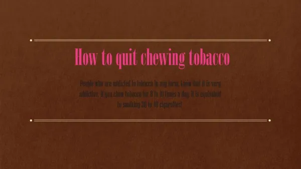 How to quit chewing tobacco