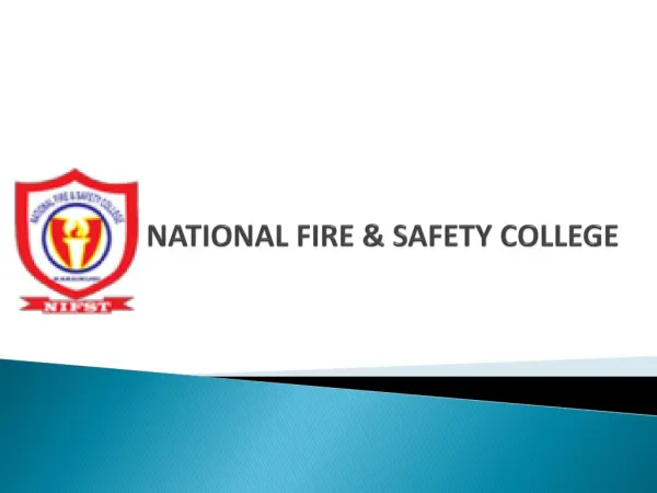 National Institute of Fire and Safety Engineering and Training College Karaikudi, Tamilnadu, India