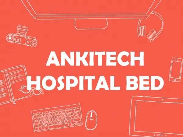 ANKITECH HOSPITAL BED in India
