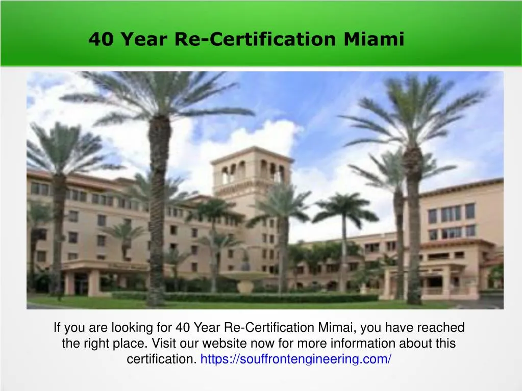40 year re certification miami