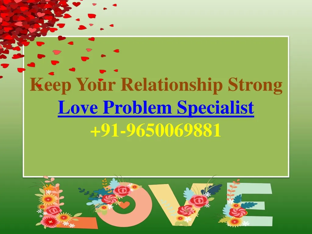keep your relationship strong love problem