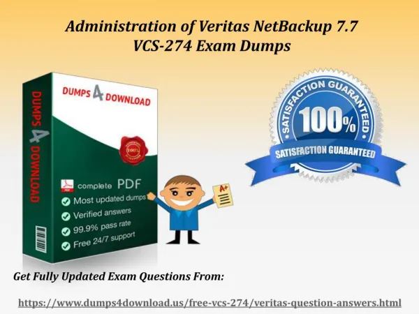 Valid VCS-274 Veritas Exam Dumps - VCS-274 Dumps PDF Exam Questions Dumps4Download