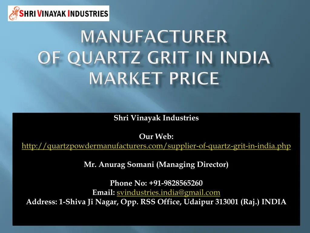 manufacturer of quartz grit in india market price