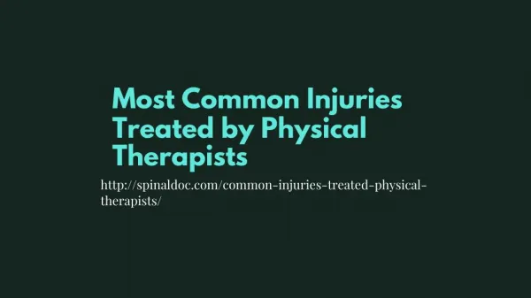 Most Common Injuries Treated by Physical Therapists
