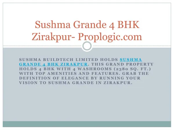 Sushma Grande 4 BHK Zirakpur - Proplogic.com