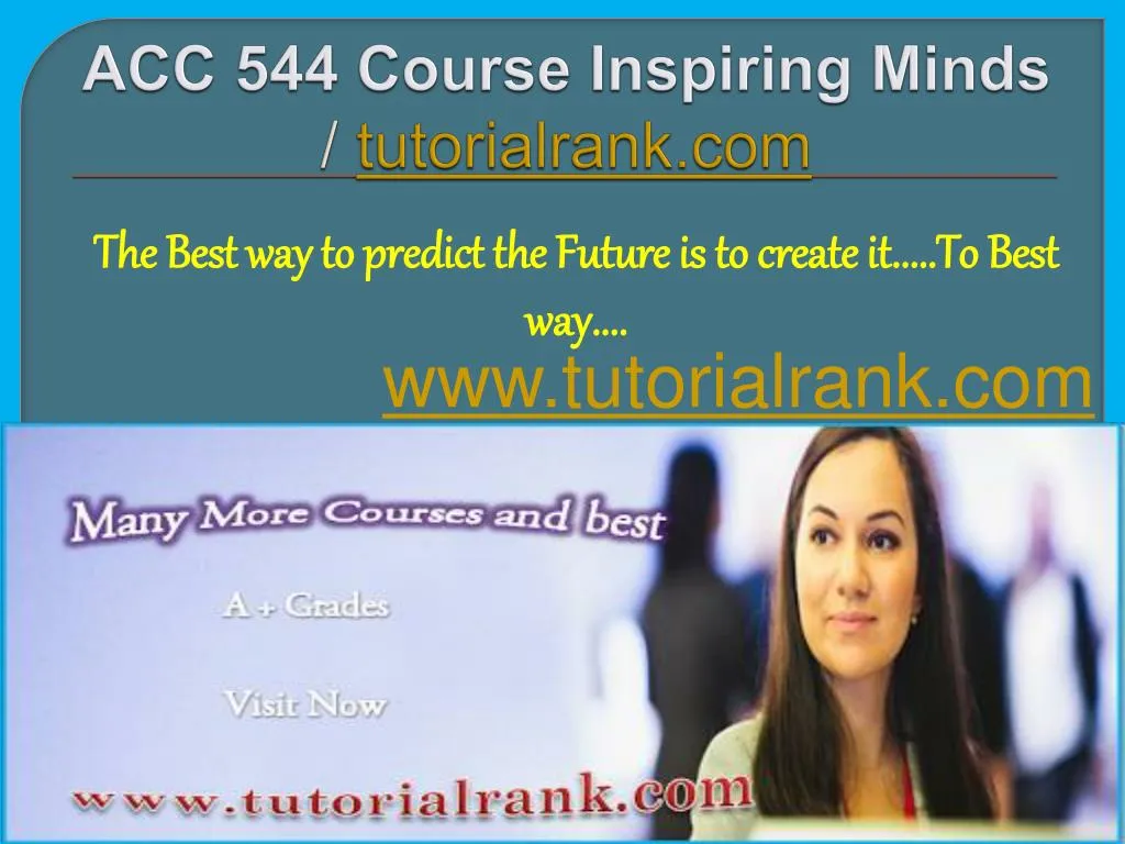 acc 544 course inspiring minds tutorialrank com