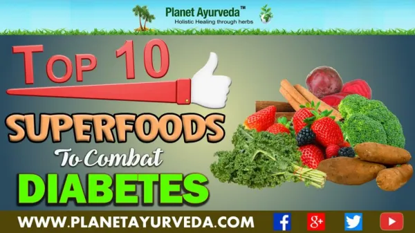 Top 10 Superfoods To Combat Diabetes Naturally & Reverse Blood Sugar Level