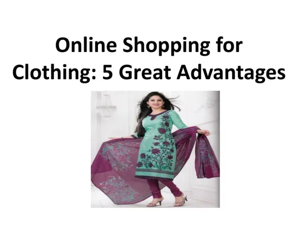 Online Shopping for Clothing 5 Great Advantages