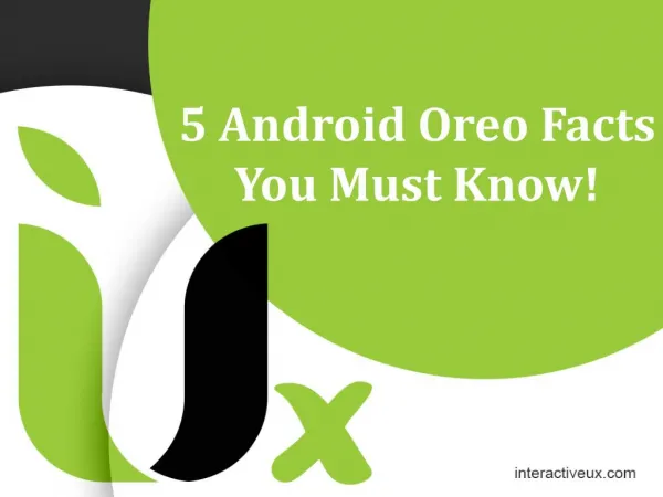 5 Android Oreo Facts You Must Know!