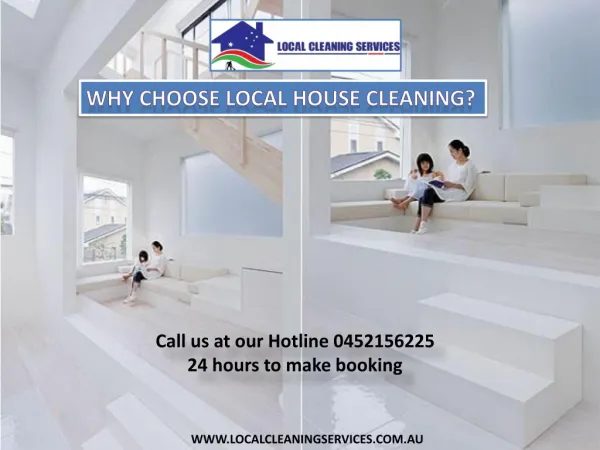 Why Choose Local House Cleaning